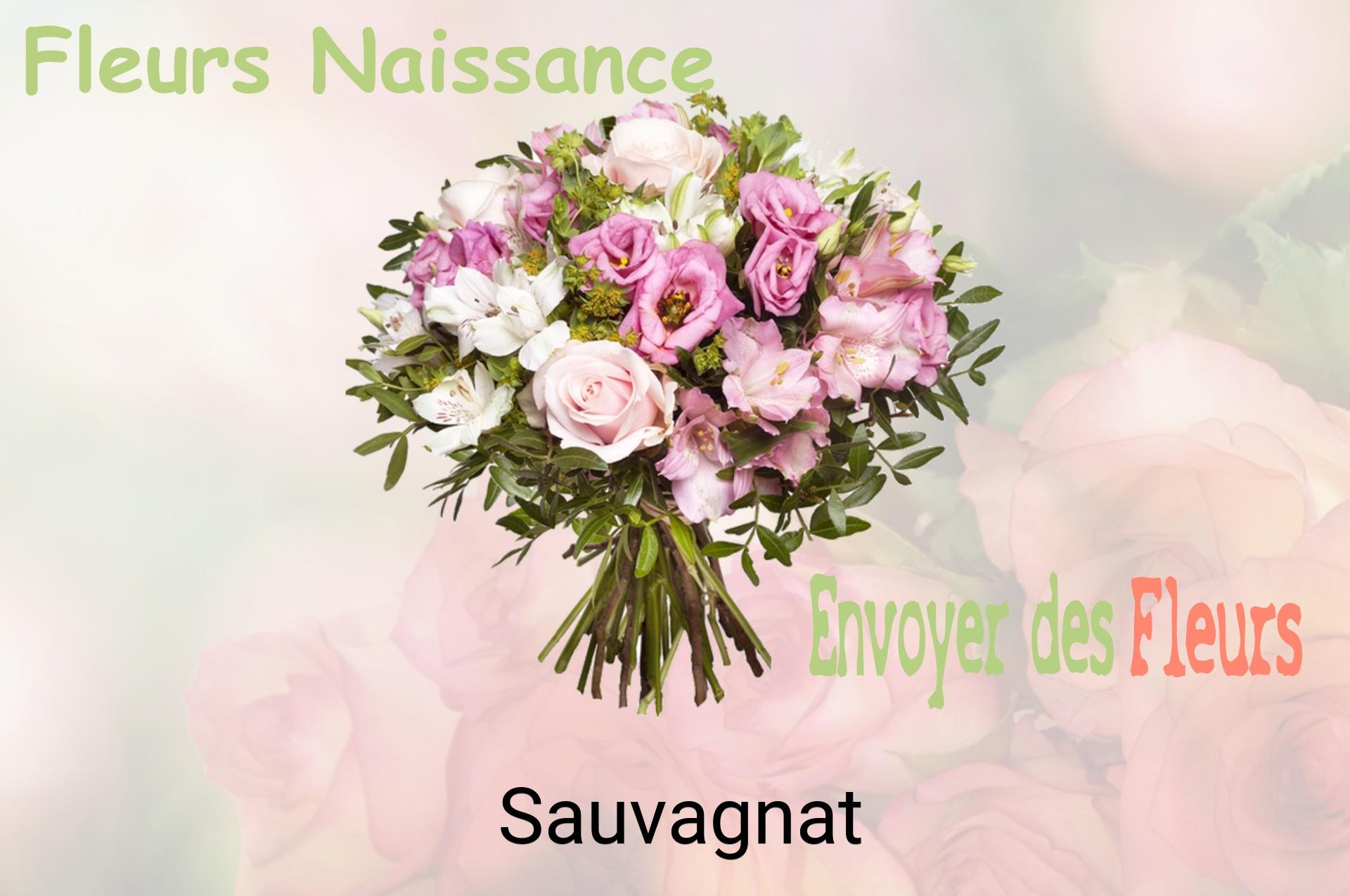 Bouquet de fleurs de naissance livré à Sauvagnat